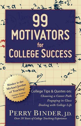 99 motivators for college success ebook binder j d perry kindle store