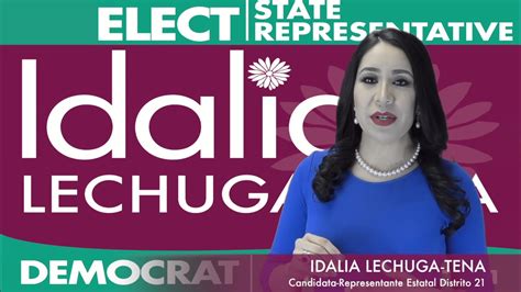 Idalia Lechuga Tena Para Representante Estatal Distrito 21 Youtube