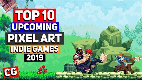 Top 10 Best Upcoming Pixel Art Indie Games 2019 And Beyond Youtube