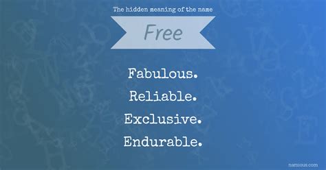 The Hidden Meaning Of The Name Free Namious