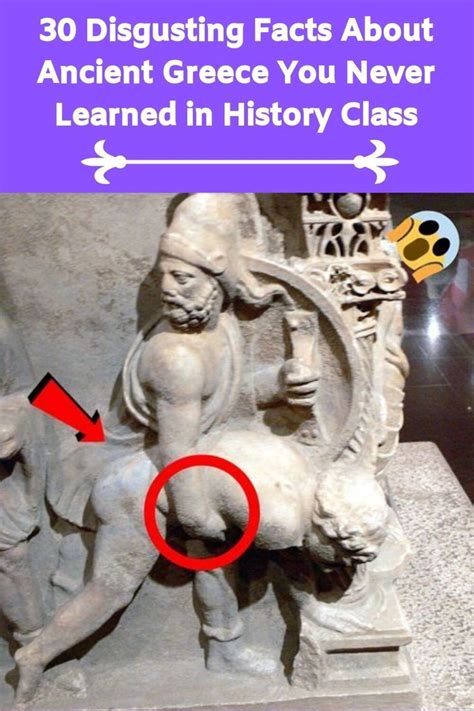 30 disgusting facts about ancient greece you never learned in history class divertente