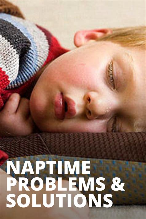 10 Common Naptime Problems And Solutions Nap Time Problem And