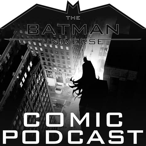Episode 269 The Batman Universe