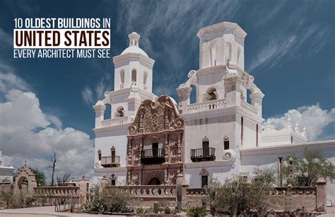 10 Oldest Buildings In United States Every Architect Must Visit