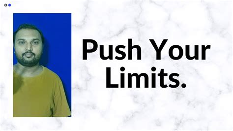 Push Your Limits Youtube