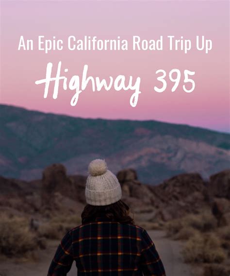 an epic california road trip up highway 395 nattie on the road