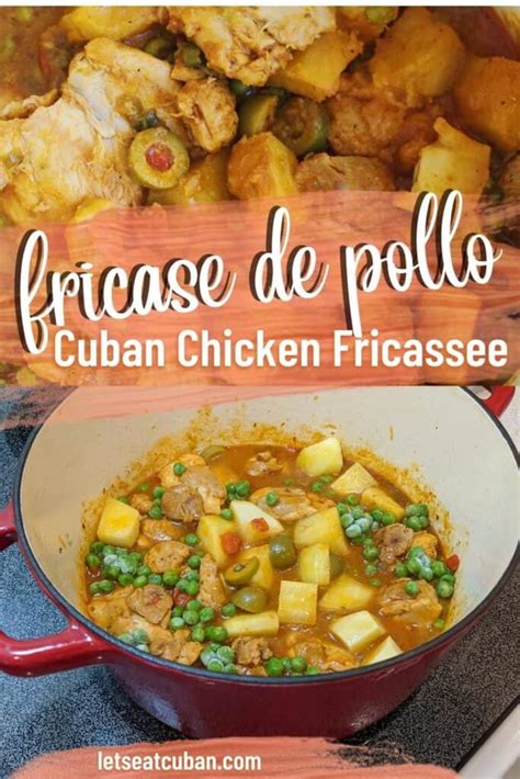 Fricase De Pollo Cubano Chicken Fricassee Cuban Let S Eat Cuban