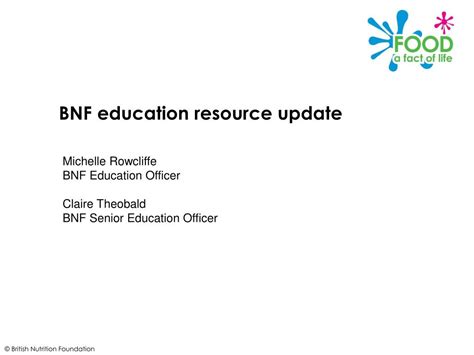 Ppt Bnf Education Resource Update Powerpoint Presentation Free