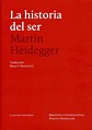 LA HISTORIA DEL SER | MARTIN HEIDEGGER | Comprar libro 9789872354633