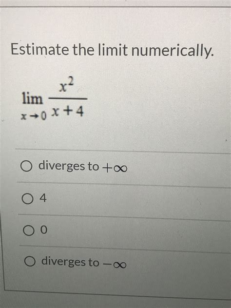 Answered: Estimate the limit numerically. x² lim… | bartleby