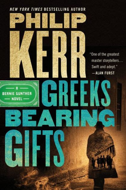 Greeks Bearing Gifts By Philip Kerr Paperback Barnes Noble