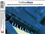 Pet Shop Boys - Where The Streets Have No Name (I Can't Take My Eyes ...