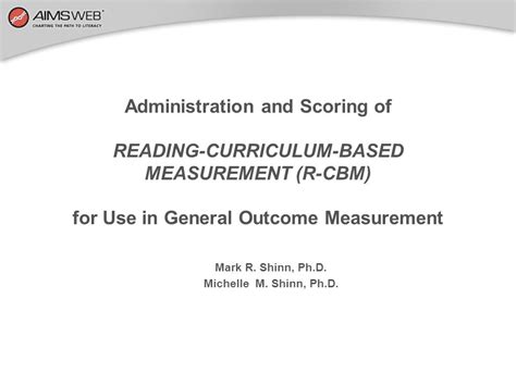 Administration And Scoring Of Reading Curriculum Based Measurement R