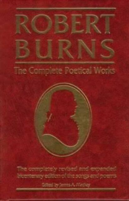 The Complete Poetical Works Of Robert Burns By Robert Burns Hardcover