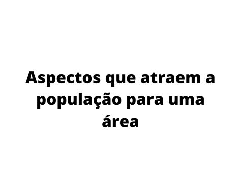 Migrações áreas de atração populacional Planos de aula 5º ano