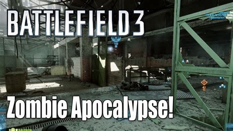 Battlefield 3 Zombie Apocalypse Game Mode Squad Up Ep 22 Youtube