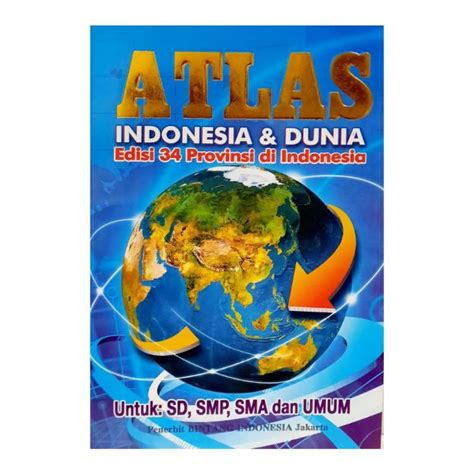 Jual Buku Atlas Indonesia Dan Dunia Edisi Provinsi Di Indonesia