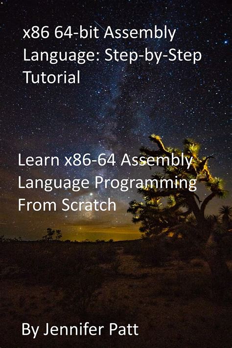 X86 64 Bit Assembly Language Step By Step Tutorial Learn X86 64