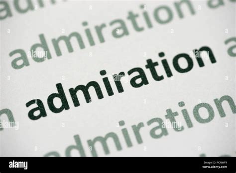 Word Admiration Printed On White Paper Macro Stock Photo Alamy