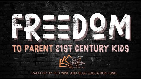 Freedom To Parent 21st Century Kids Youtube
