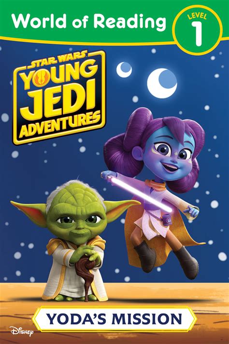 Young Jedi Adventures Yodas Mission World Of Reading Level 1 Jedi