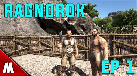 ARK Survival Evolved Ragnarok Ep 1 Getting Started Let S Play