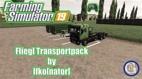 Farming Simulator 19 Test Mod Fliegl Transportpack By Ifko Nator Youtube
