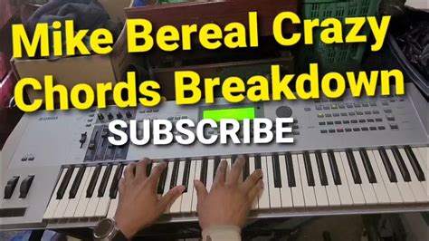 Mike Bereal Crazy Piano Chords Breakdown Tutorial Youtube