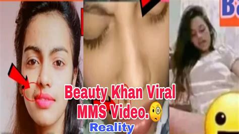 Beauty Khan Viral Mms Video Full Reality Beauty Khan Viral Video Youtube