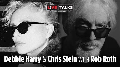 Debbie Harry Chris Stein With Rob Roth At Live Talks Los Angeles Youtube