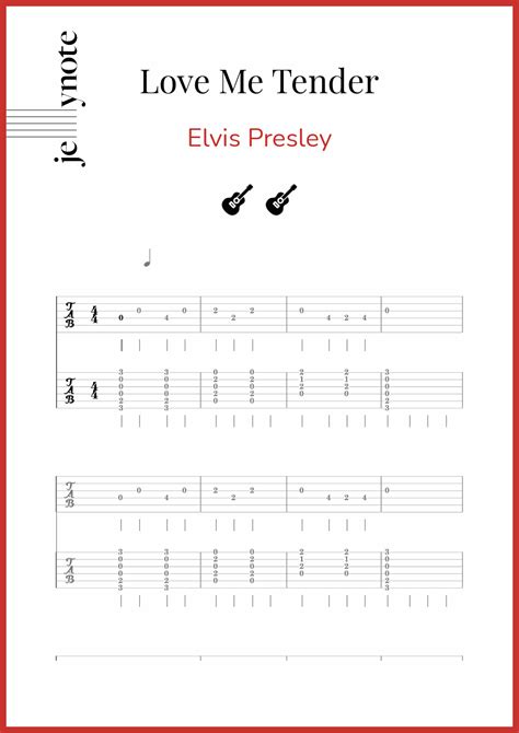 Tablature Elvis Presley "Love Me Tender" pour Guitare | Jellynote