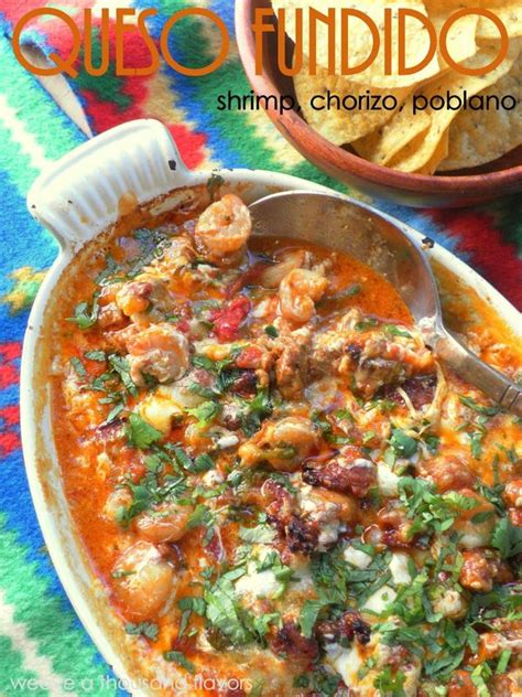 Queso Fundido Shrimp Chorizo And Roasted Poblano Peppers Weave A