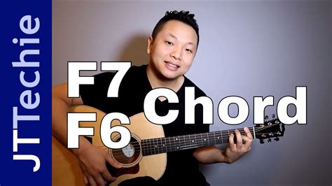 How To Play The F7 Chord And F6 Chord On Acoustic Guitar Youtube