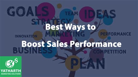 Best Ways To Boost Sales Performance Yms Top Corporate Sales