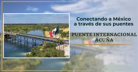Puente Internacional Acuña Caminos Y Puentes Federales Gobierno