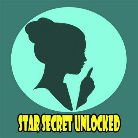 Star Secret Unlocked Youtube