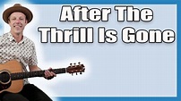 Eagles After The Thrill Is Gone Guitar Lesson + Tutorial - YouTube