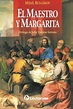 El Maestro y Margarita by Михаи́л Афана́сьевич Булга́ков | Open Library