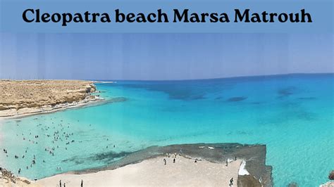 Cleopatra Beach Marsa Matrouh Arab World Arab Countries