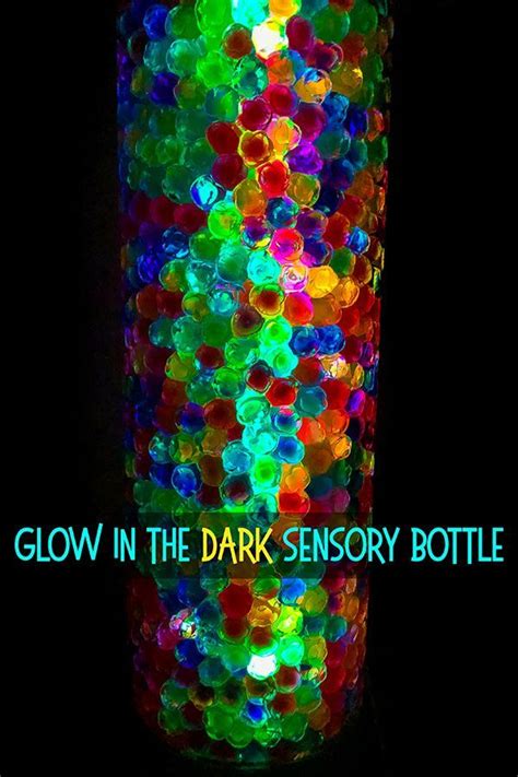 Glowing Sensory Bottle A Super Magical Glow In The Dark Bottle