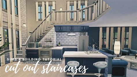 Cut Out Staircases Sims 4 Building Tutorial Youtube
