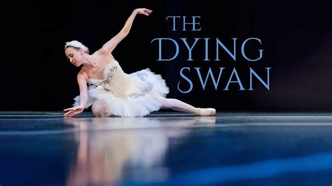 The Dying Swan Youtube