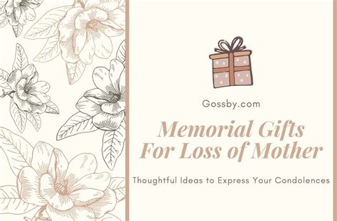 20 Memorial Ts For Loss Of Mother To Express Your Condolences