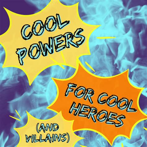 List Of Superpowers Cool Powers For Heroes Or Villains 2023