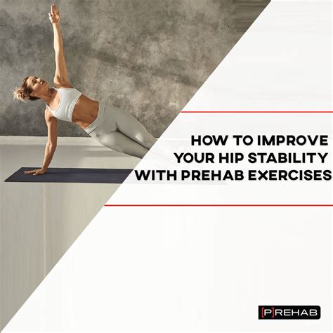 How To Improve Your Hip Stability With Prehab Exercises P Rehab