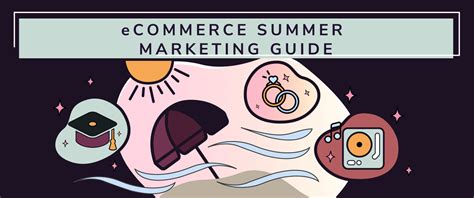 8 Ecommerce Summer Marketing Ideas To Optimise Conversion
