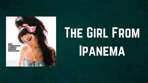 Amy Winehouse The Girl From Ipanema Lyrics Youtube