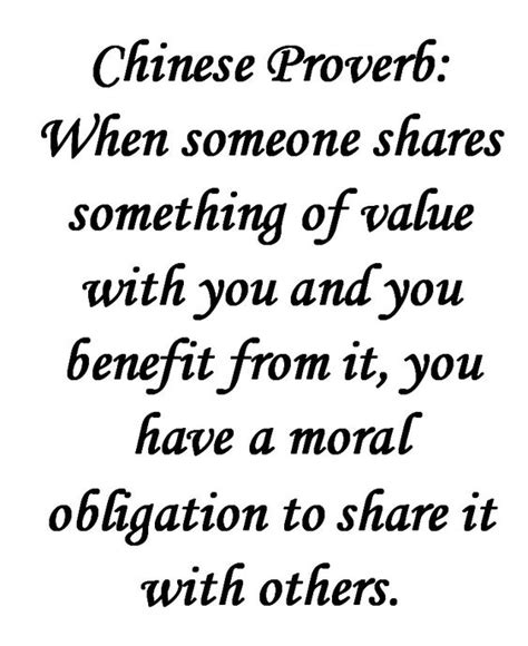Chinese Proverb When Someone Shares Something Of Value With You And