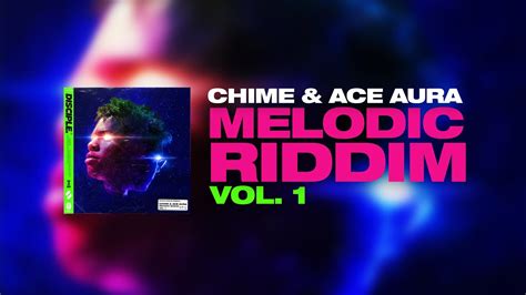 Chime And Ace Aura Melodic Riddim Vol 1 Demo Youtube