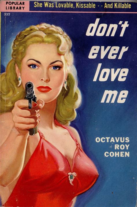 DON T EVER LOVE ME Pulp Cover Crime Vintage Art Pulp Fiction Pulp Fiction Book Pulp